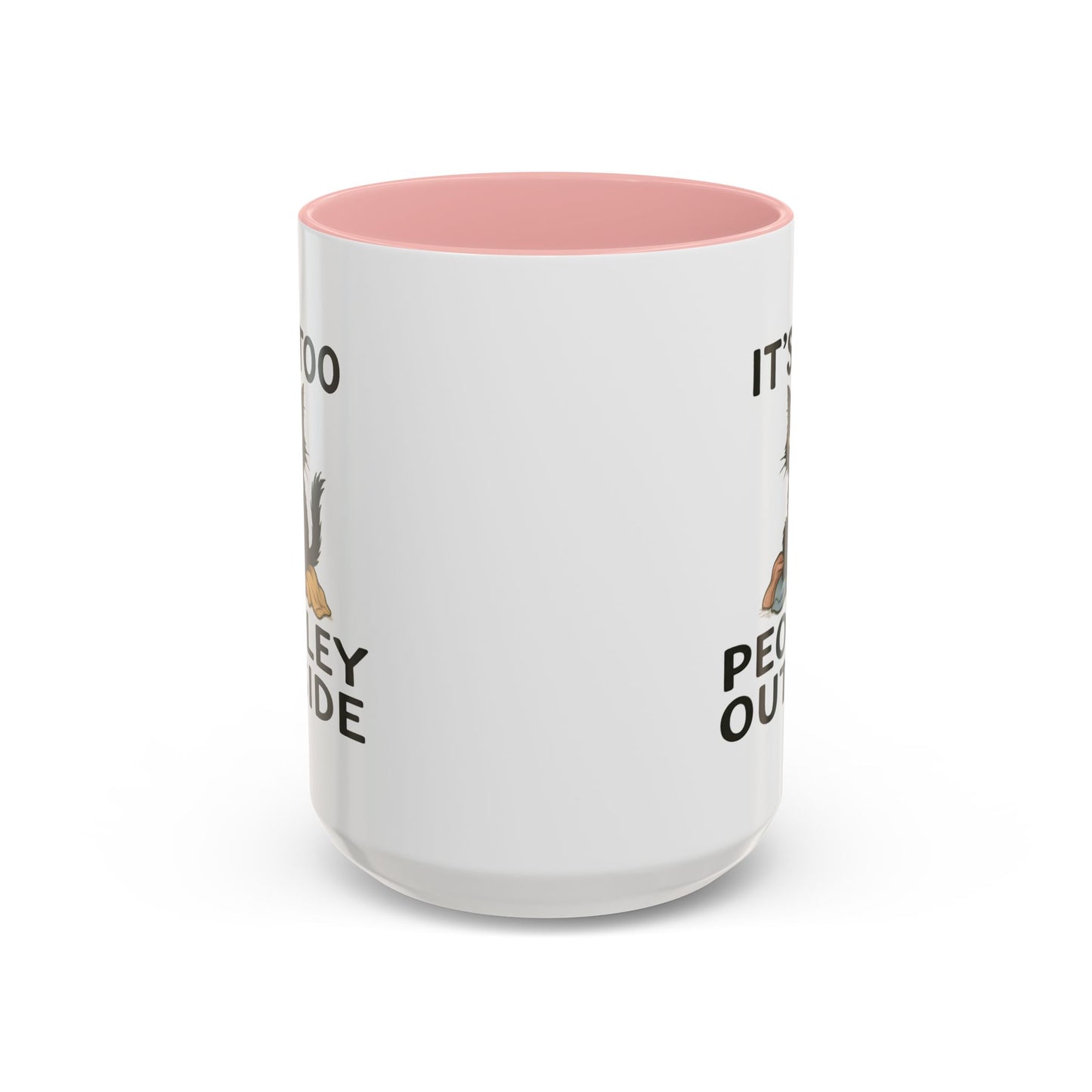 Animal Mug - It's Too Peopley Outside