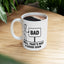 Humor Mug - Bad Sign