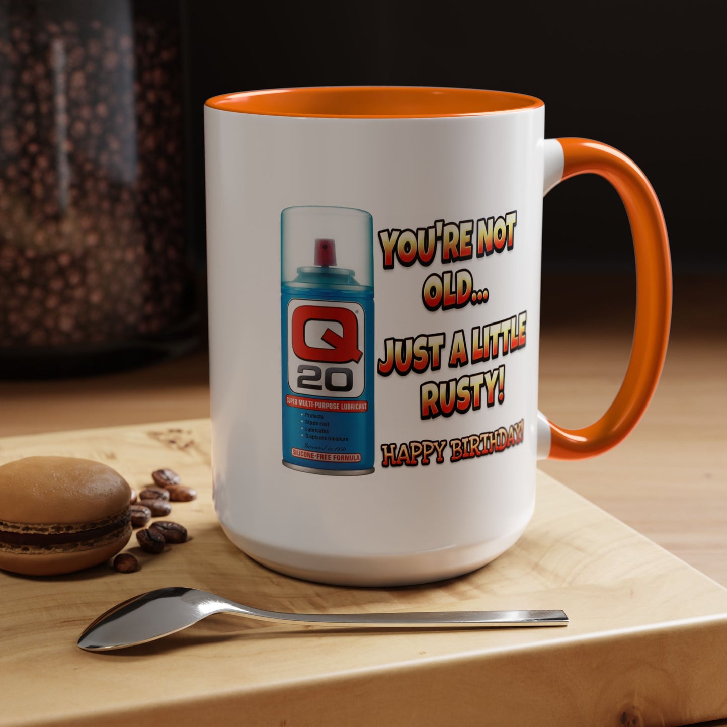 Birthday Mug - You're Not Old