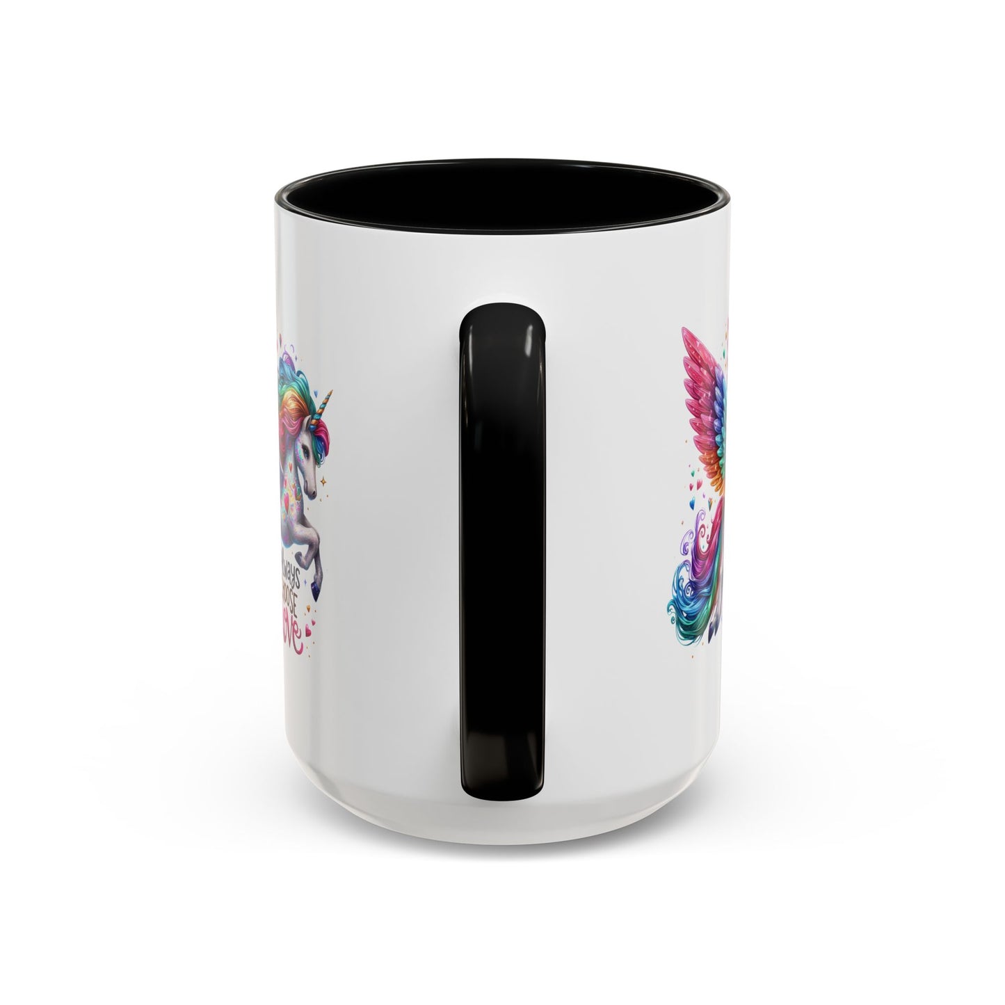 Motivation Mug - Always Choose Love