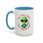 Alien Mug - I'm too Cool