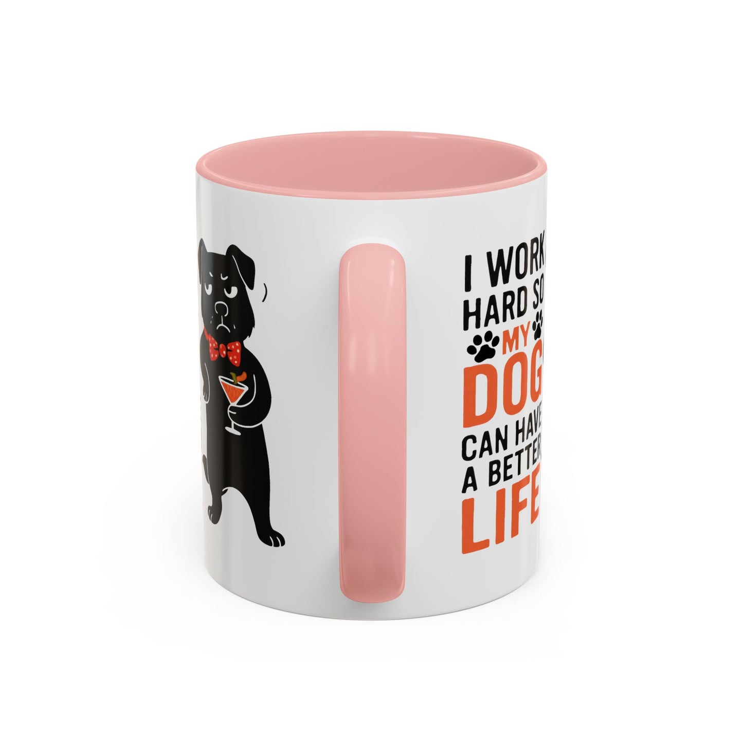 Animal Mug - I Work Hard So My Dog