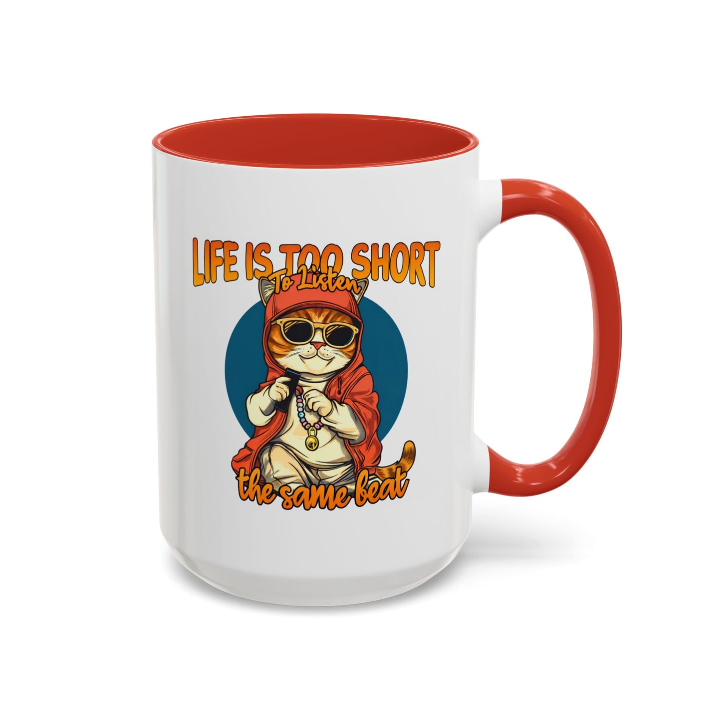 Humor Mug - Life Is Too Short