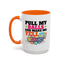 Adult Mug - Pull My Balls