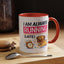 Humor Mug - I Am Always Running Late