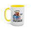 Office Mug - Just Remember