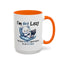 Humor Mug - I'm Not Lazy