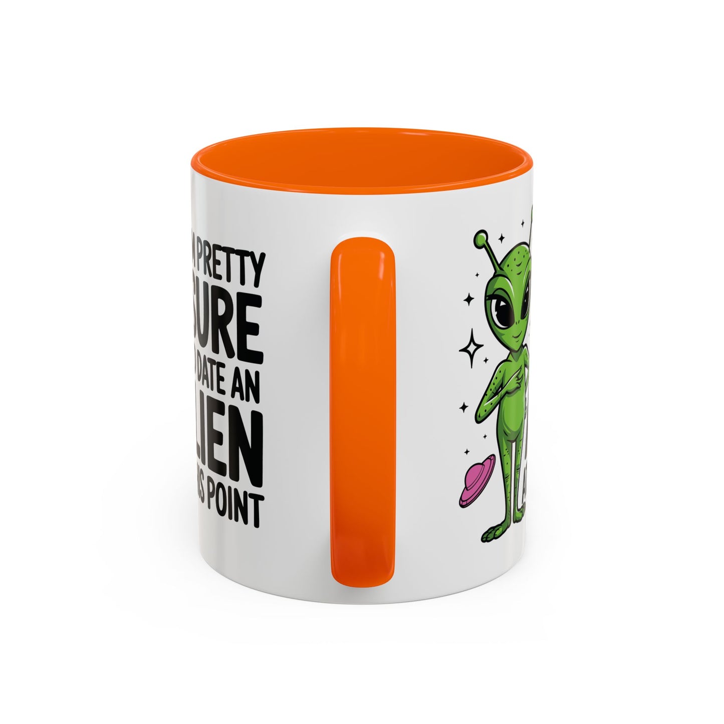 Alien Mug - I'm Pretty Sure