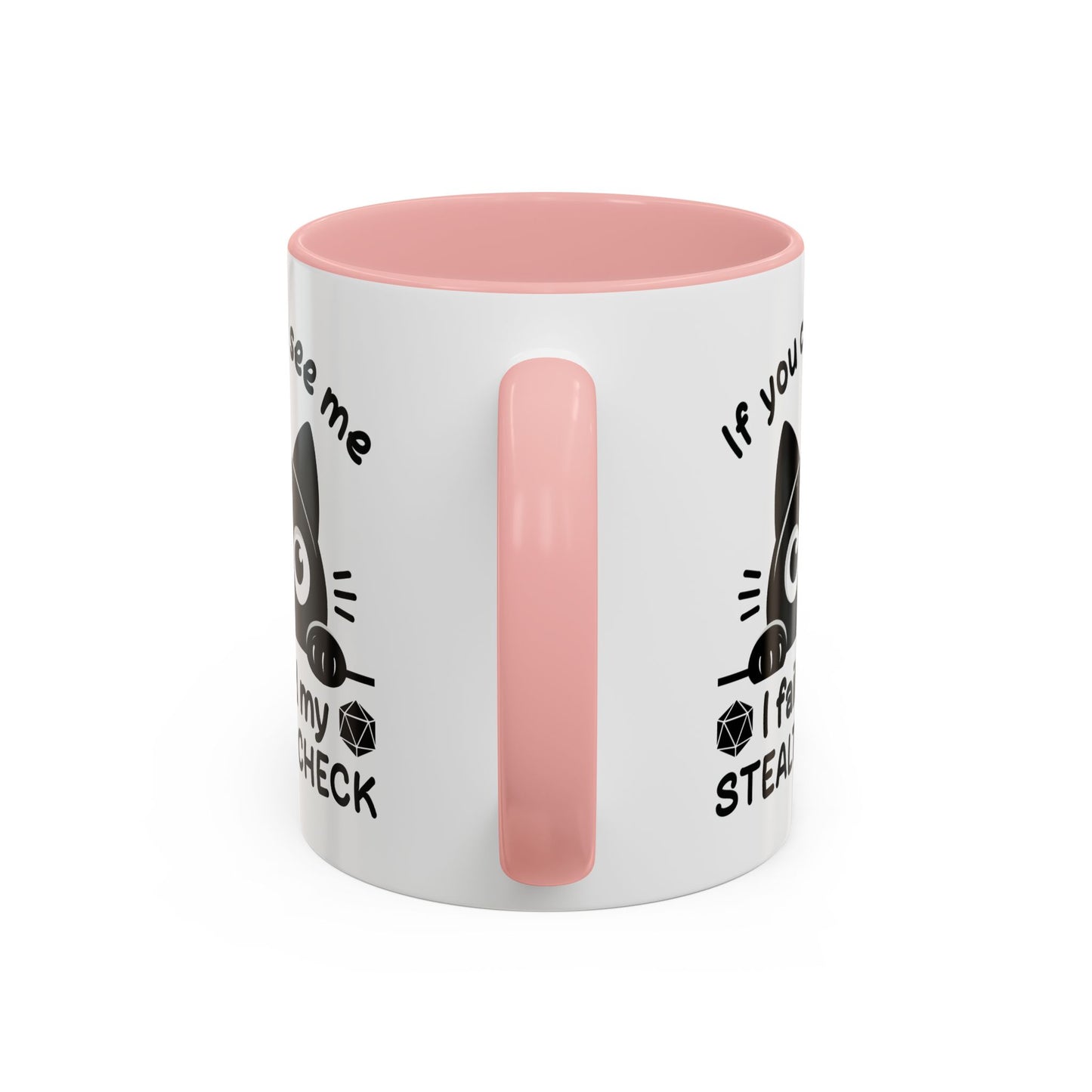 Humor Mug - If You Can See Me