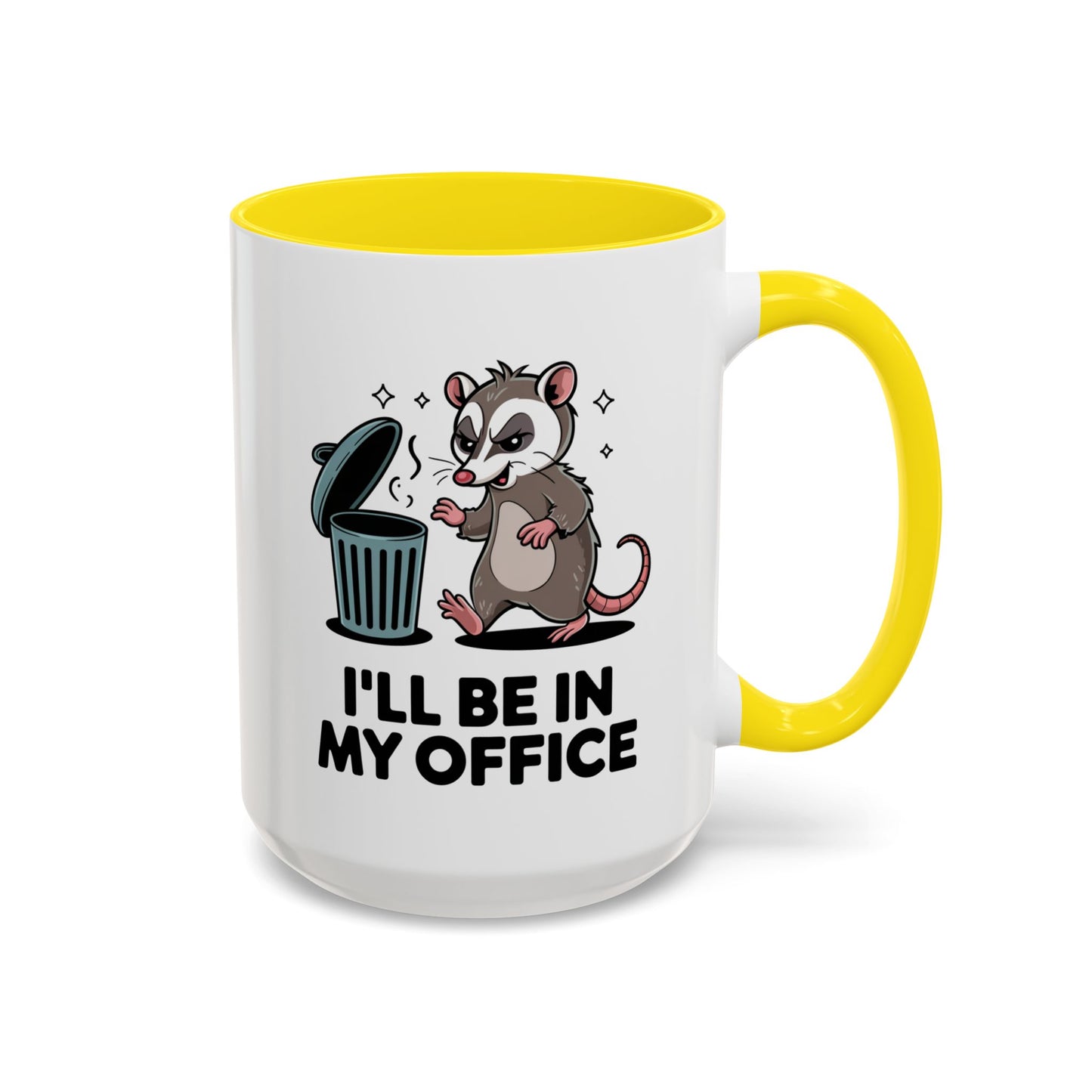 Office Mug - I'll Be In My Office