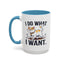 Animal Mug - I Do What I Want
