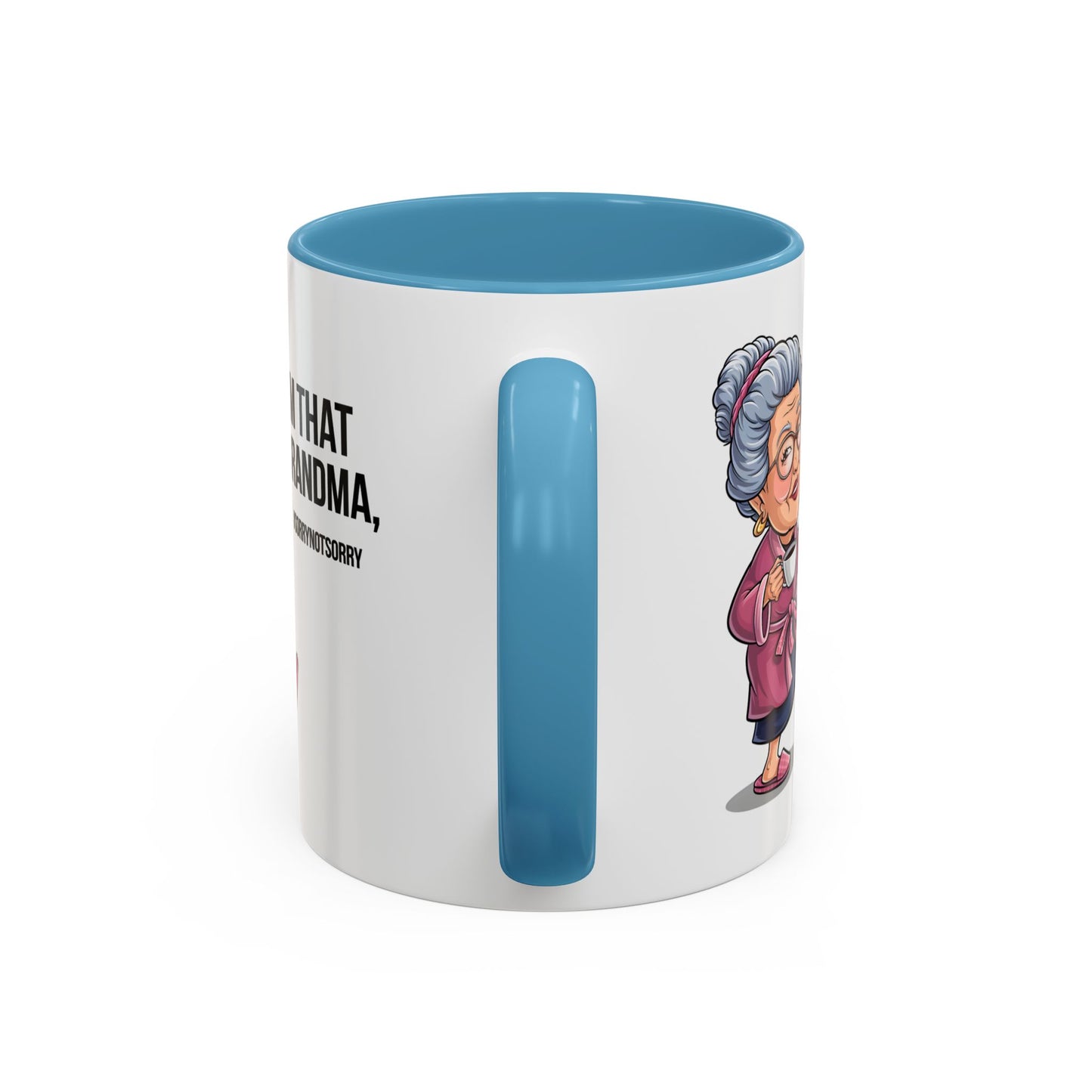 Humor Mug - I'm That Grandma