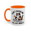 Humor Mug - Don't Rush Me Cat