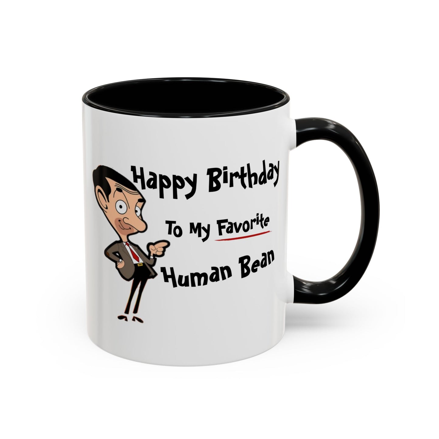 Birthday Mug - My Favorite Human Bean