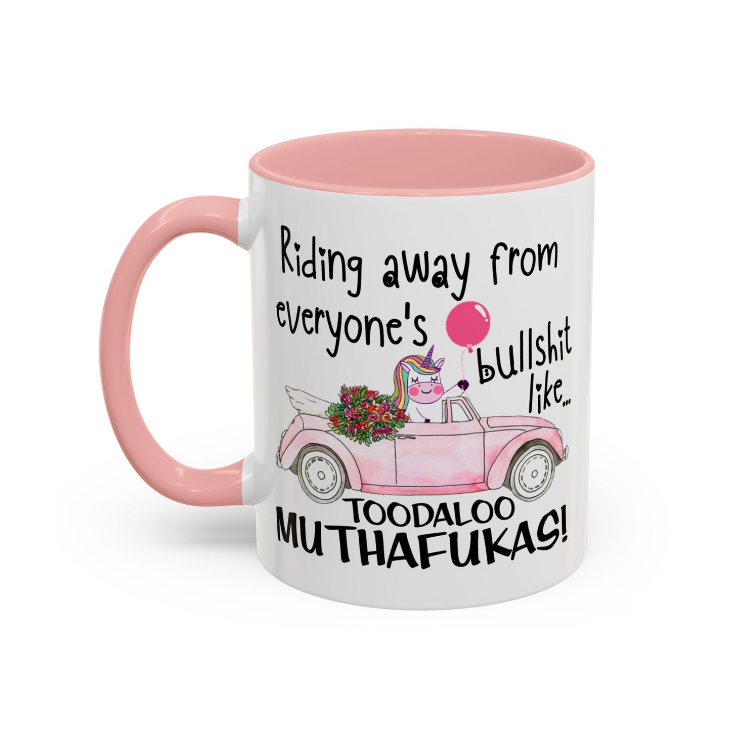 Adult Mug - Riding Away From Everyones Bullshit