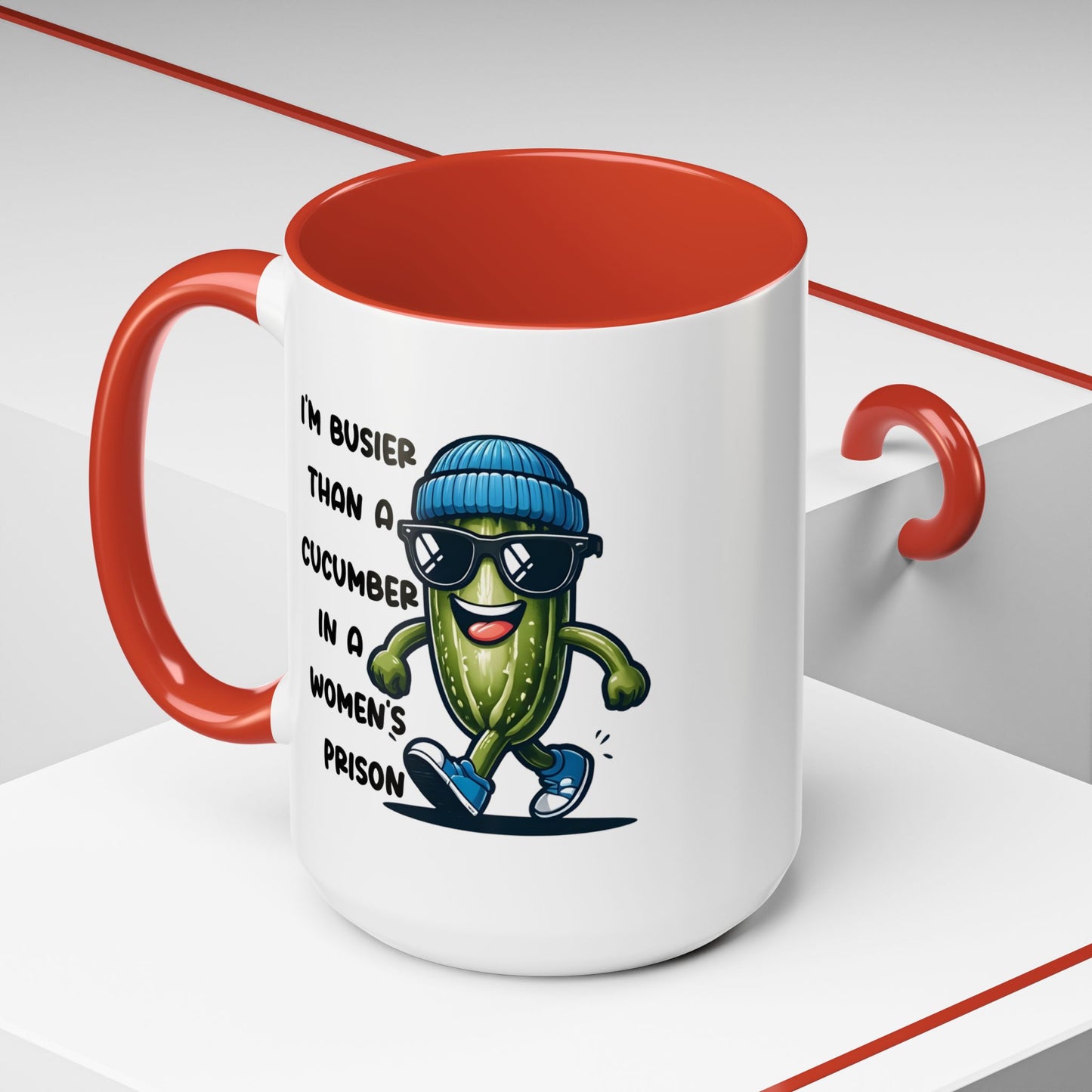 Adult Mug - I'm Busier Than a Cucumber In a Women's Prison