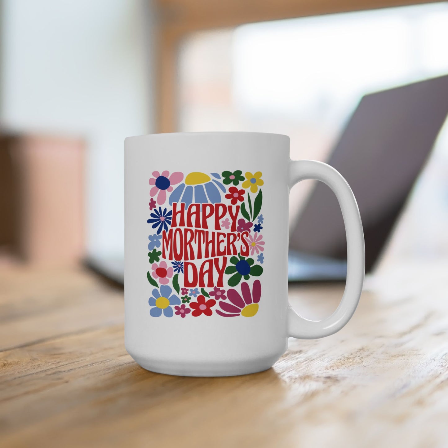 Mother's Day Mug - Happy Mother's Day Floral