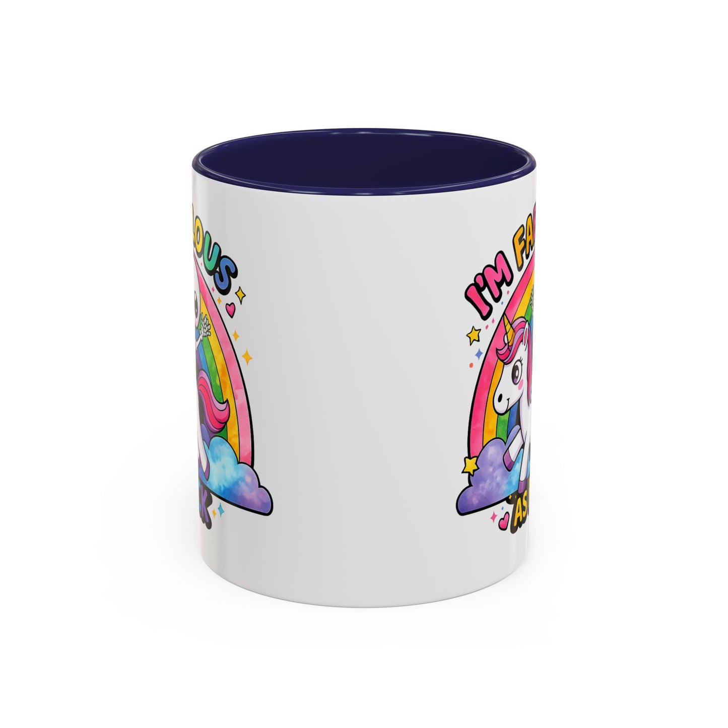 Humor Mug - I'm Fabulous