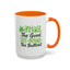 Humor Mug - Inhale the Good Shit Exhale the Bullshit