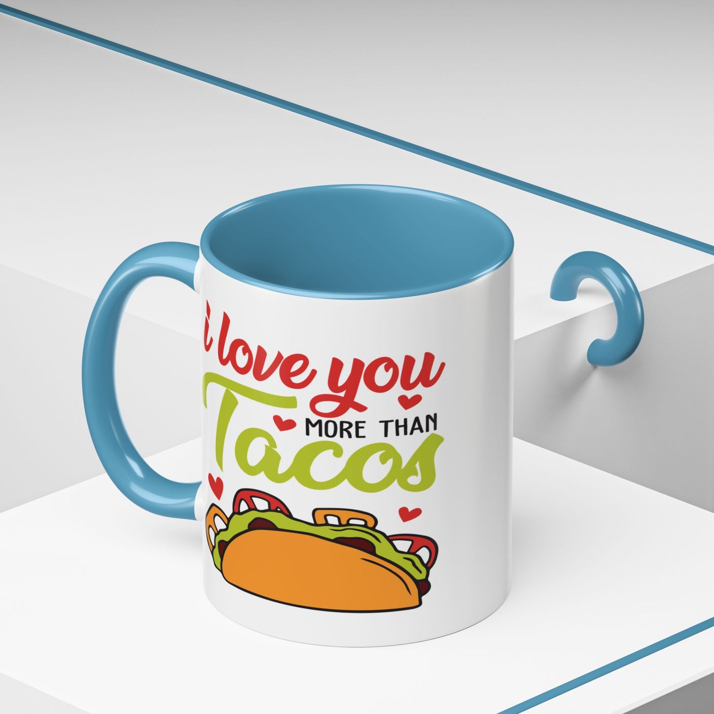 Anniversary Mug - I Love You More Than Tacos