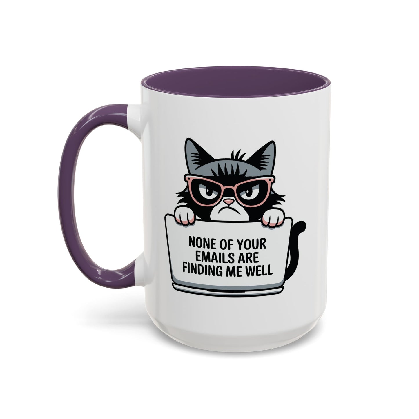 Humor Mug - None of Your Emails