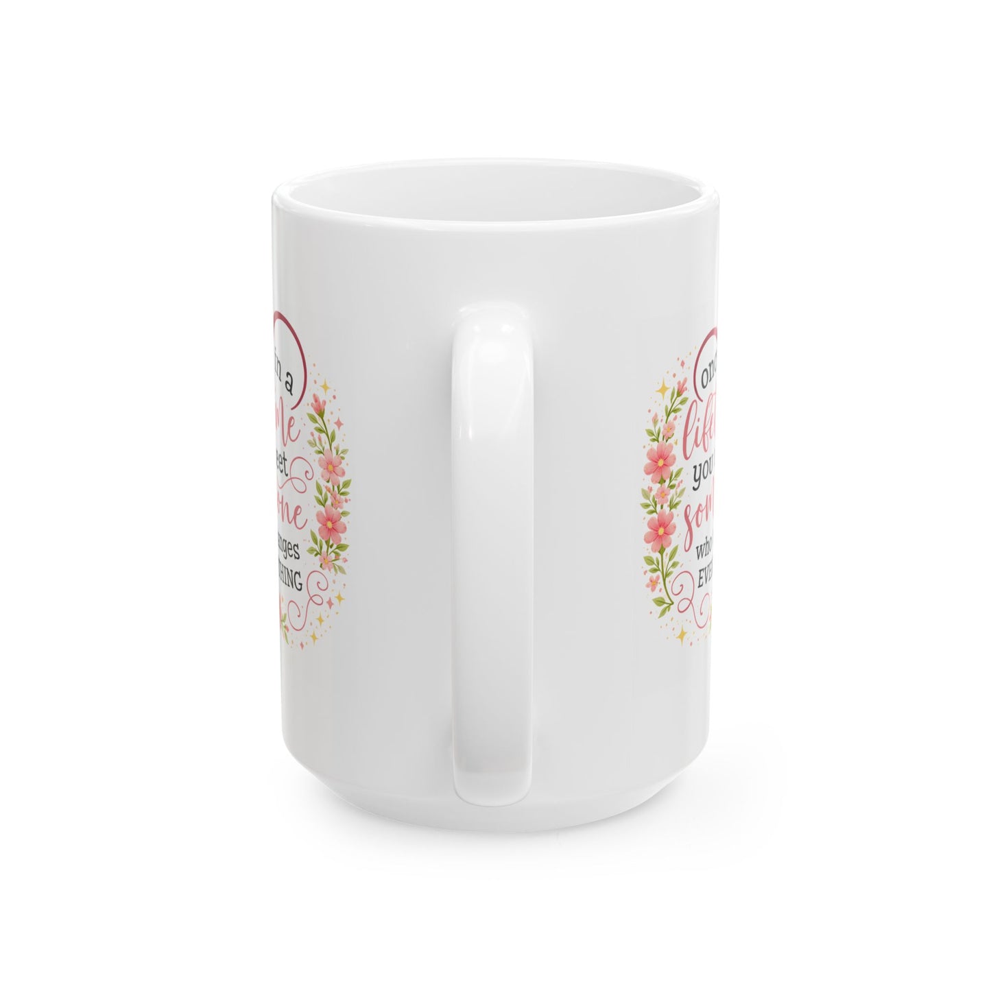 Anniversary Mug - Once In A Lifetime