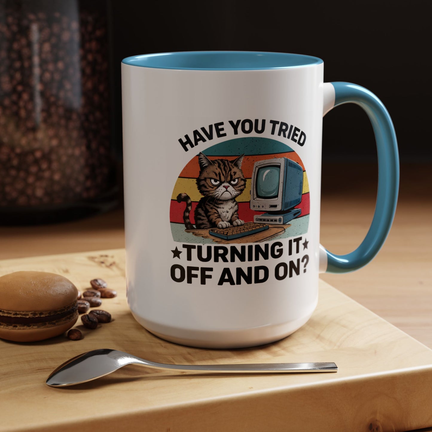 Office Mug - Have You Tried