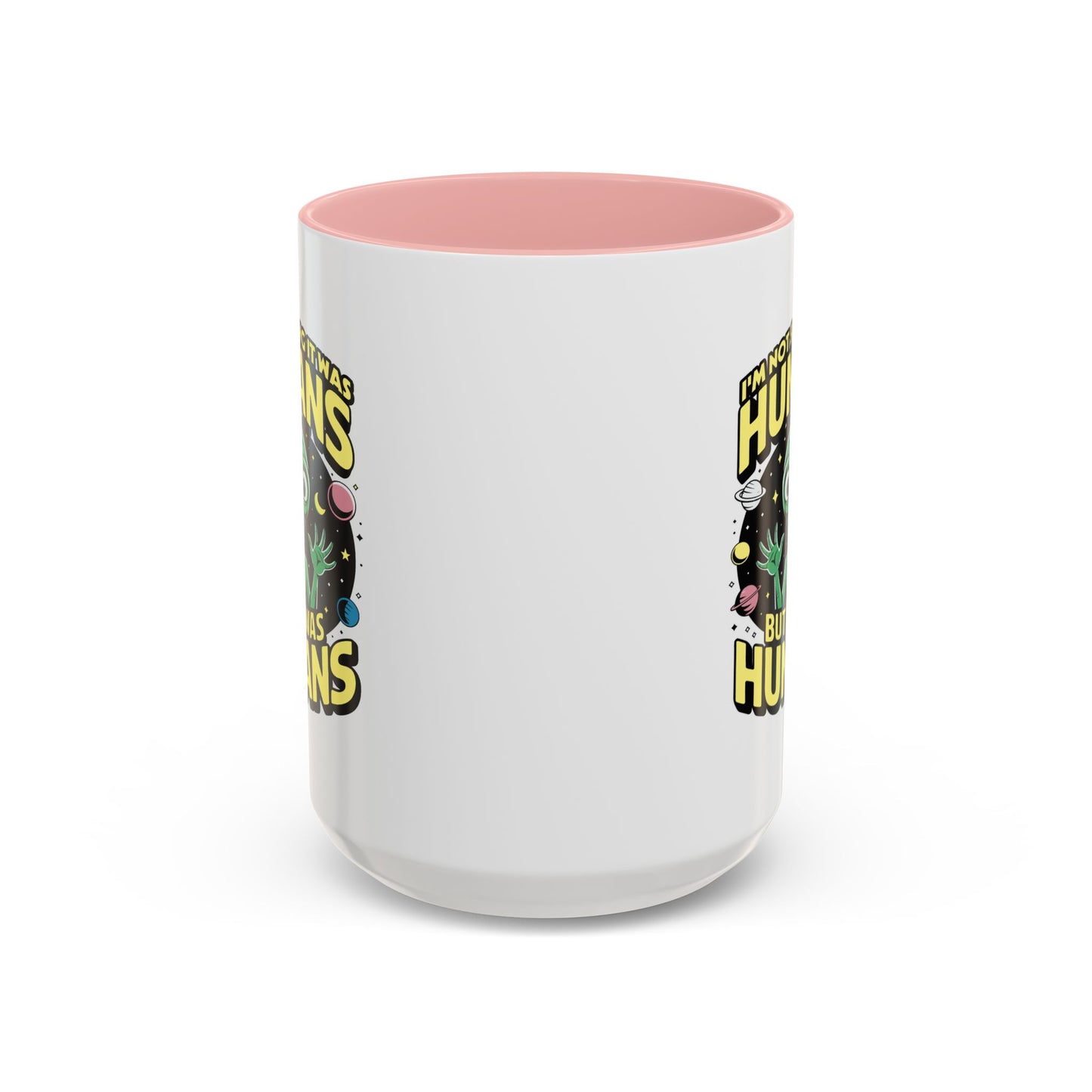Alien Mug - I'm Not Saying