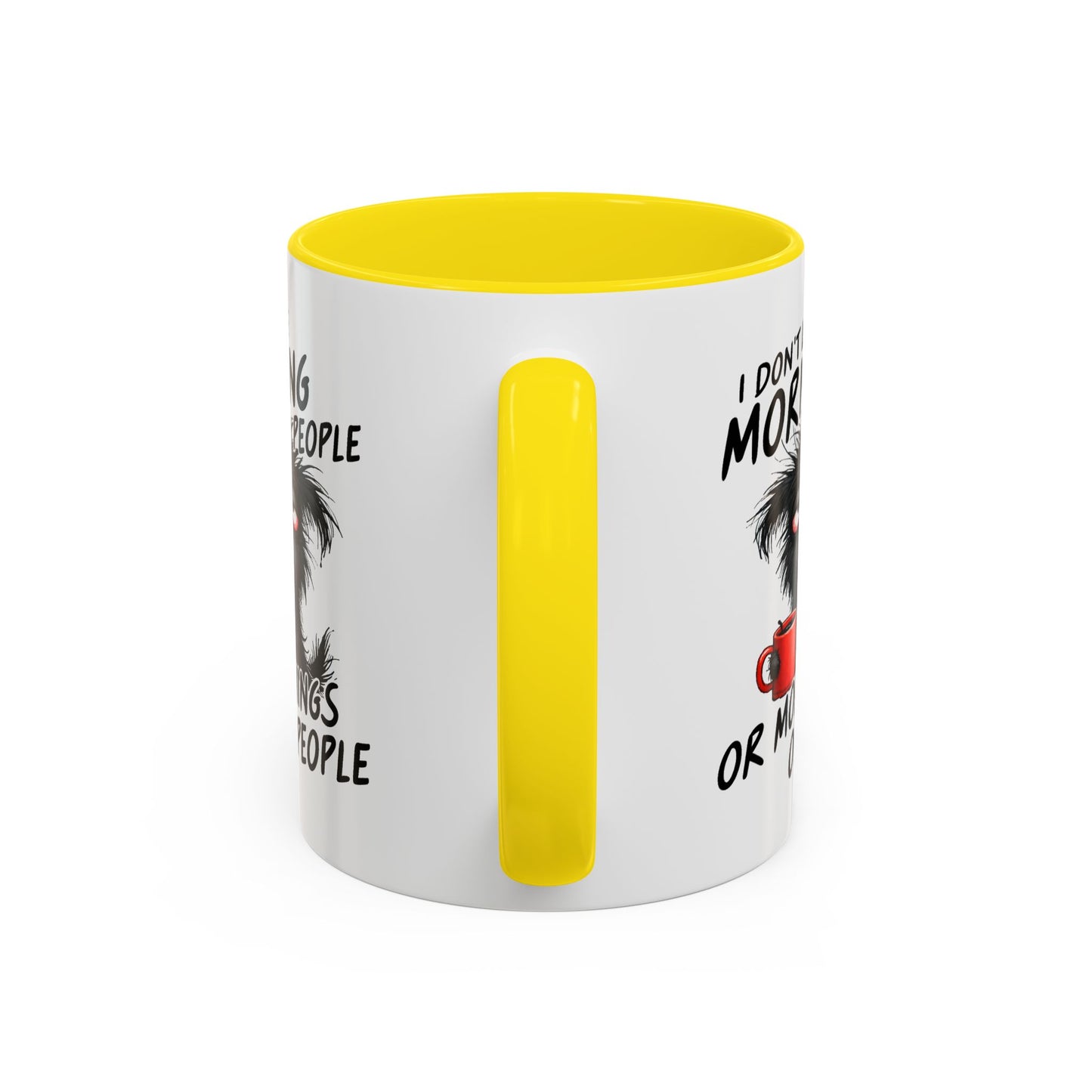 Humor Mug - I Don't Like Morning People