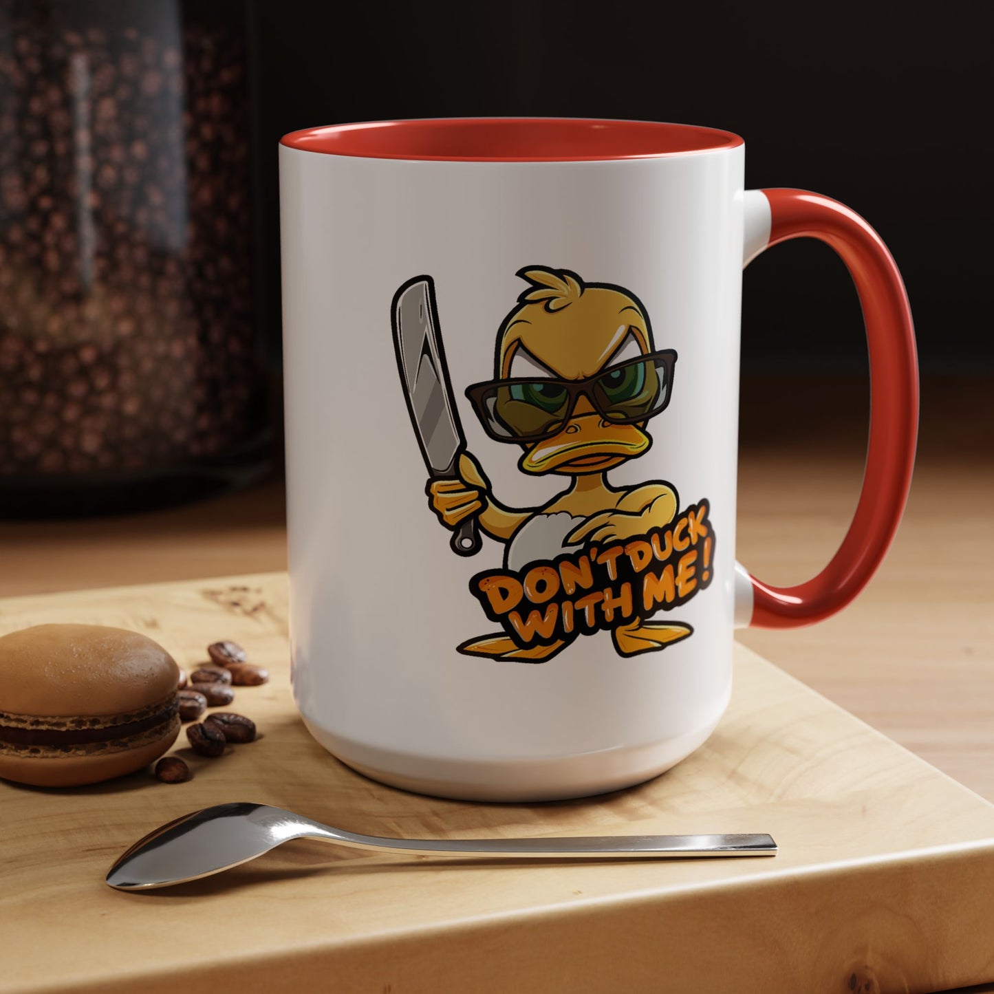 Humor Mug - Don't Duck With Me