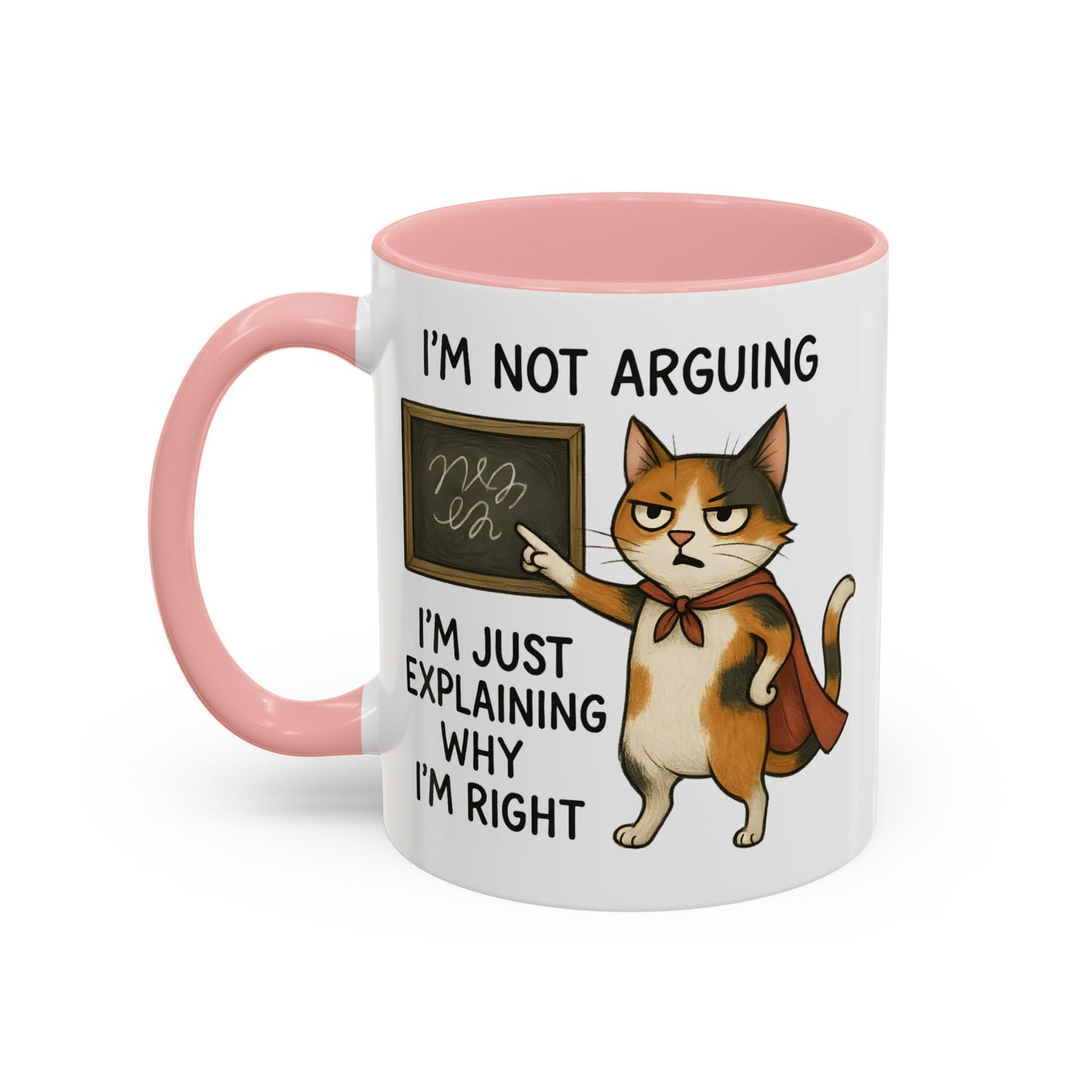 Animal Mug - I'm Not Arguing