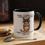 Humor Mug - Your Stupidity is Showing Again