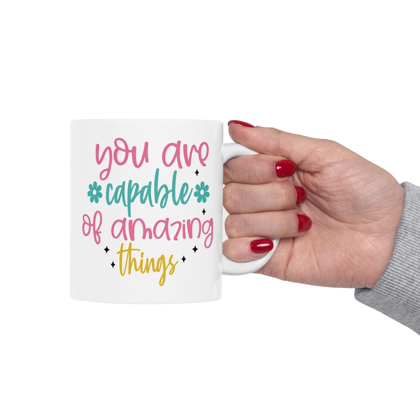 Motivation Mug - You Are Capable of Amazing Things 2