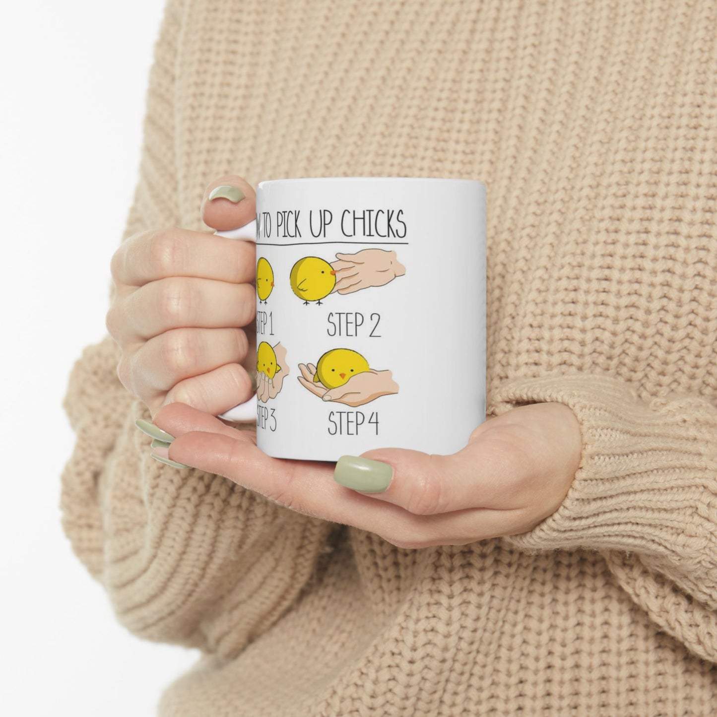 Humor Mug - How To Pick Up Chicks