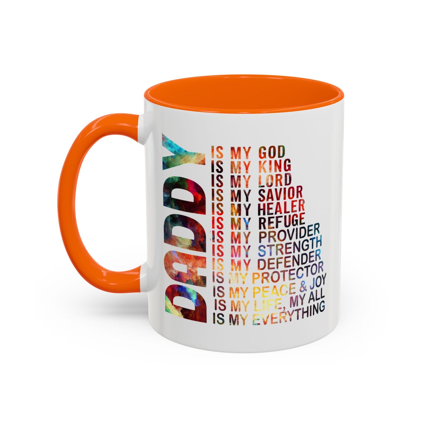 Father's Day Mug - Daddy is My Everthing