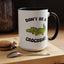 Adult Mug - Don't Be A Crocoshit