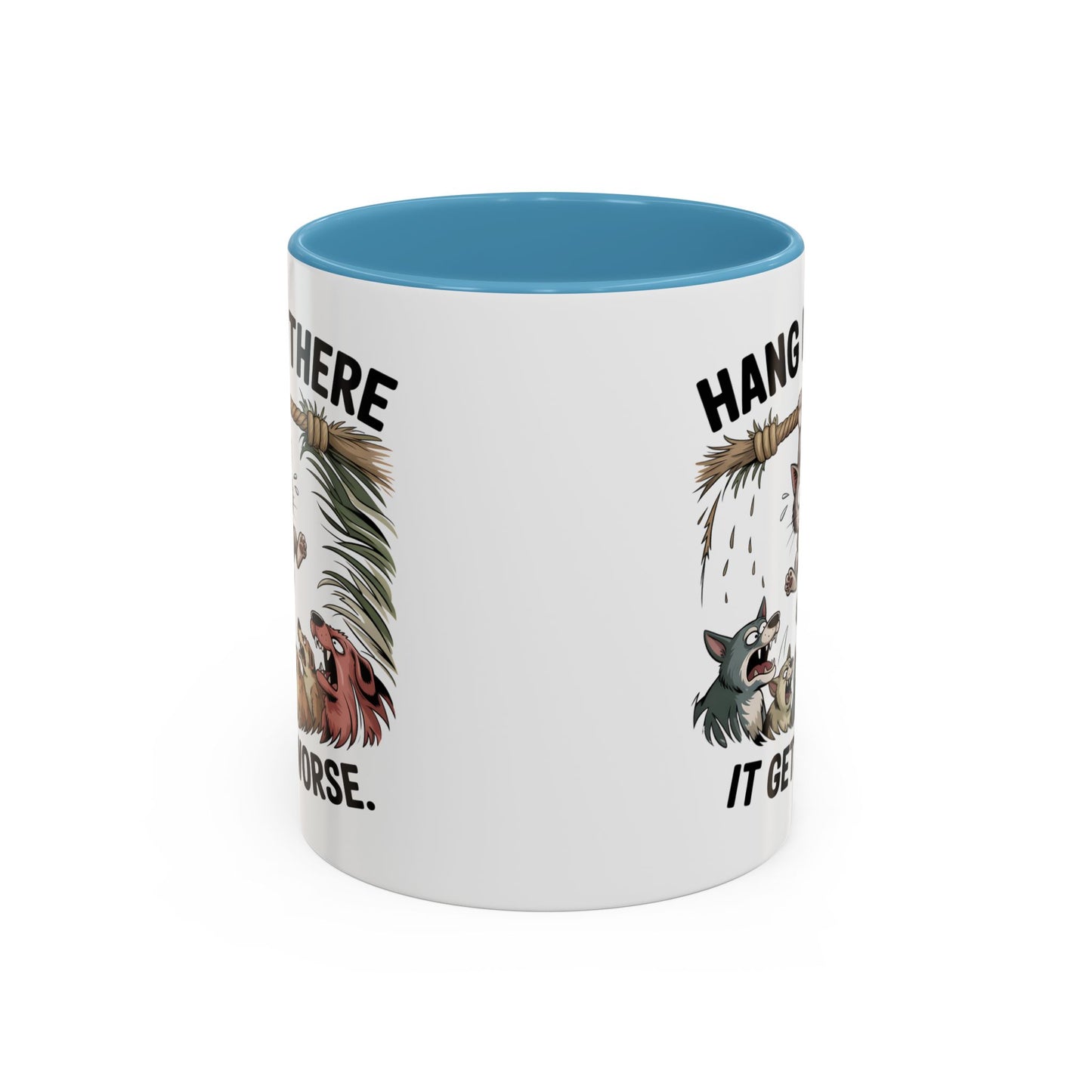 Humor Mug - Hang In There