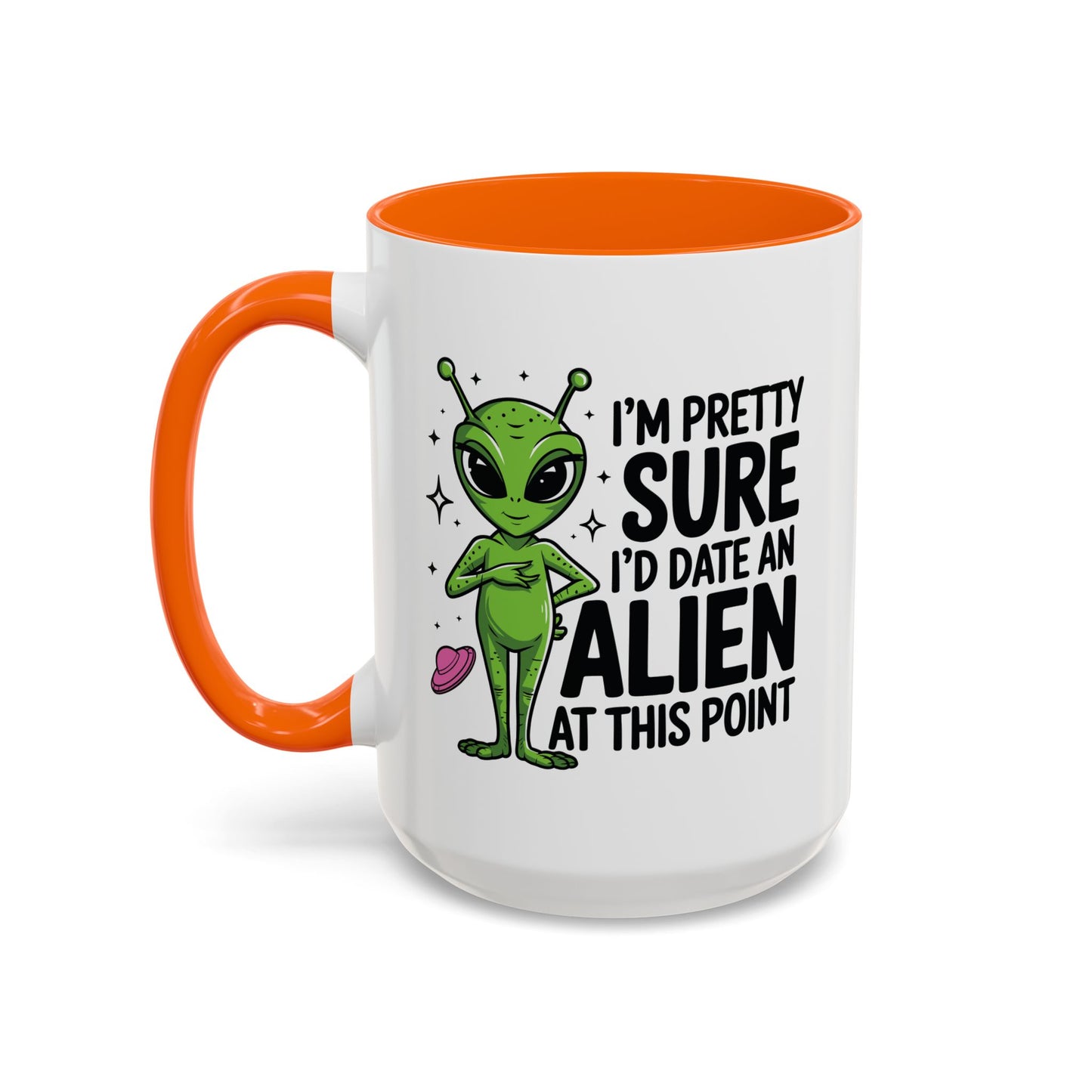 Alien Mug - I'm Pretty Sure