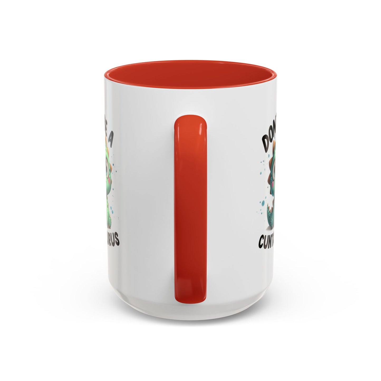 Humor Mug - Don't Be a Cuntasaurus