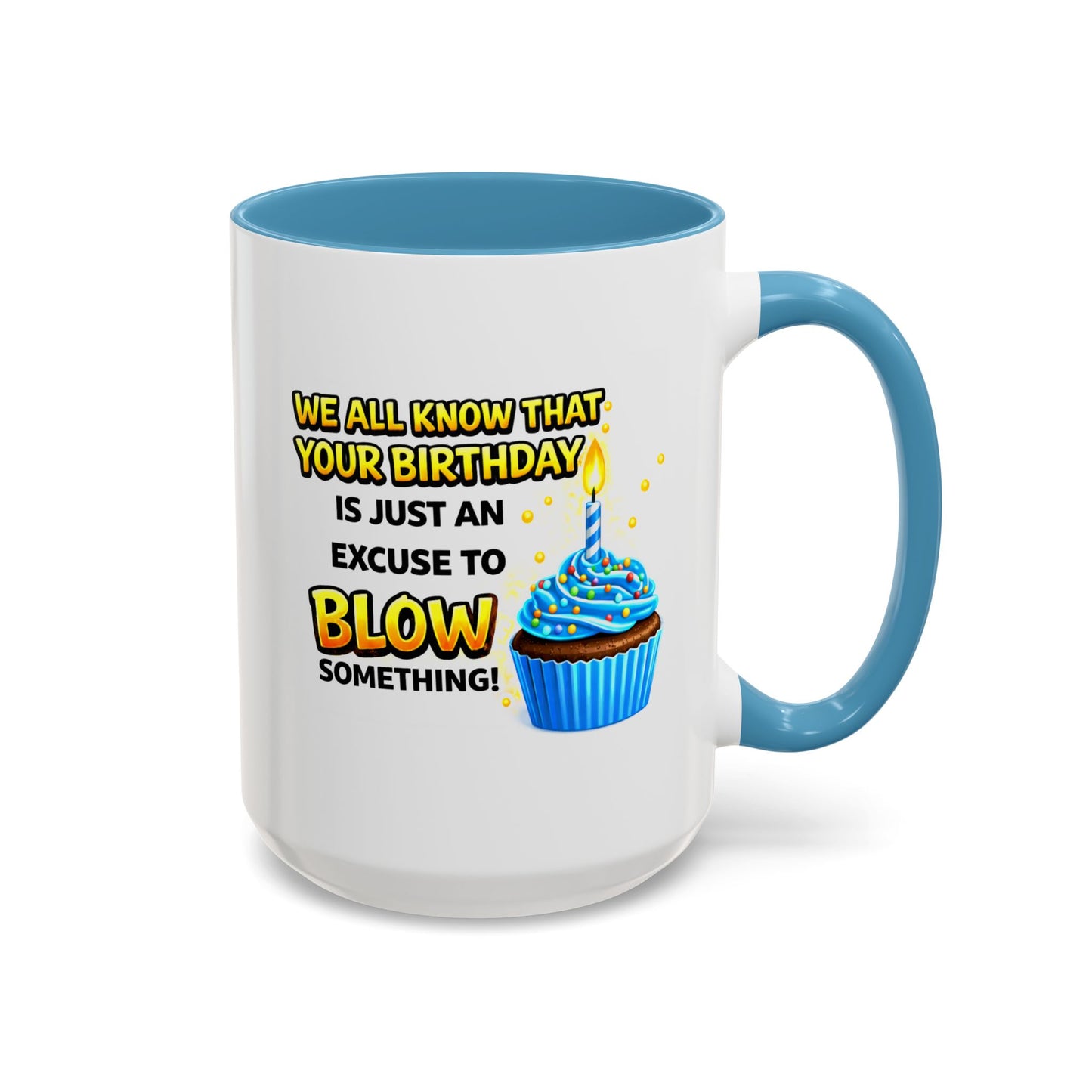 Birthday Mug - We All Know