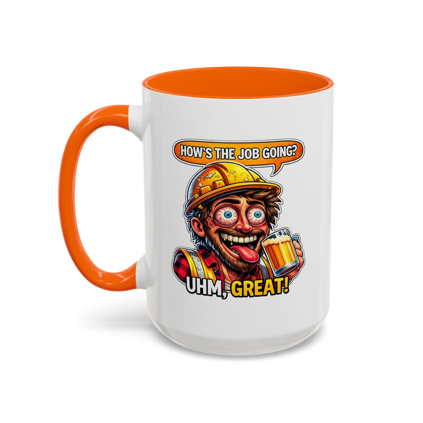 Office Mug - How's The Job Going