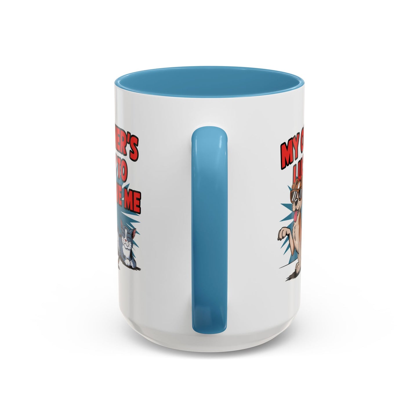 Animal Mug - My Owner's Luck To Have Me