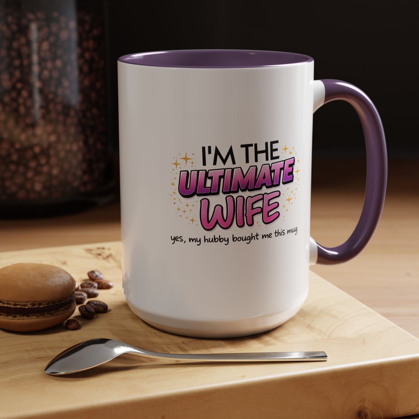 Anniversary Mug - I'm The Ultimate Wife