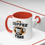 Humor Mug - It's Coffee Time!