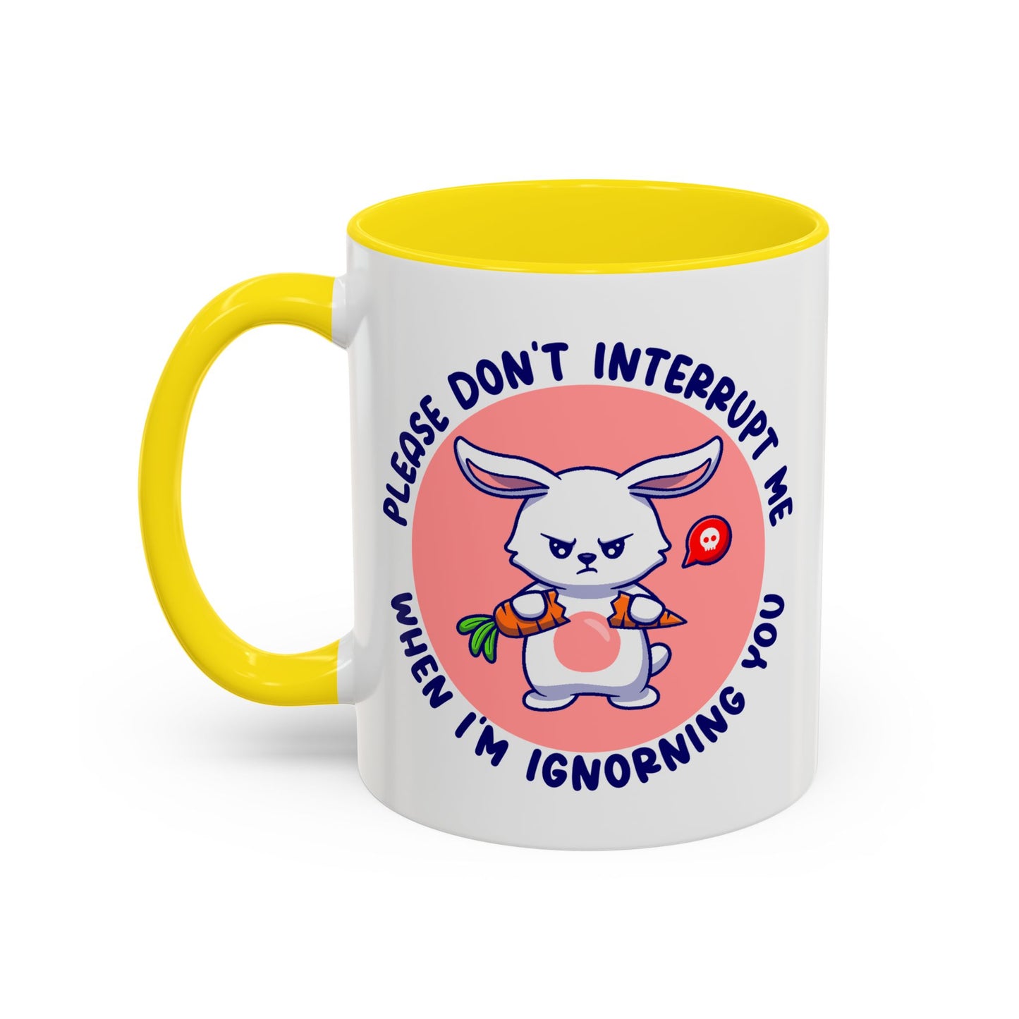 Humor Mug - Please Don't Interrupt Me