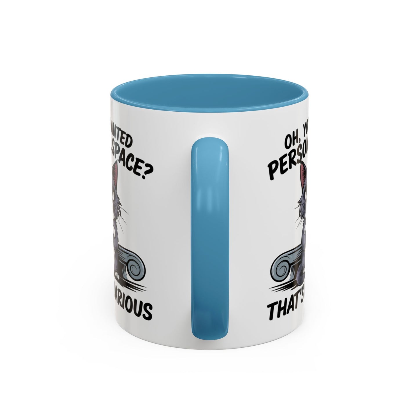 Animal Mug - Oh, You Wanted Personal Space?