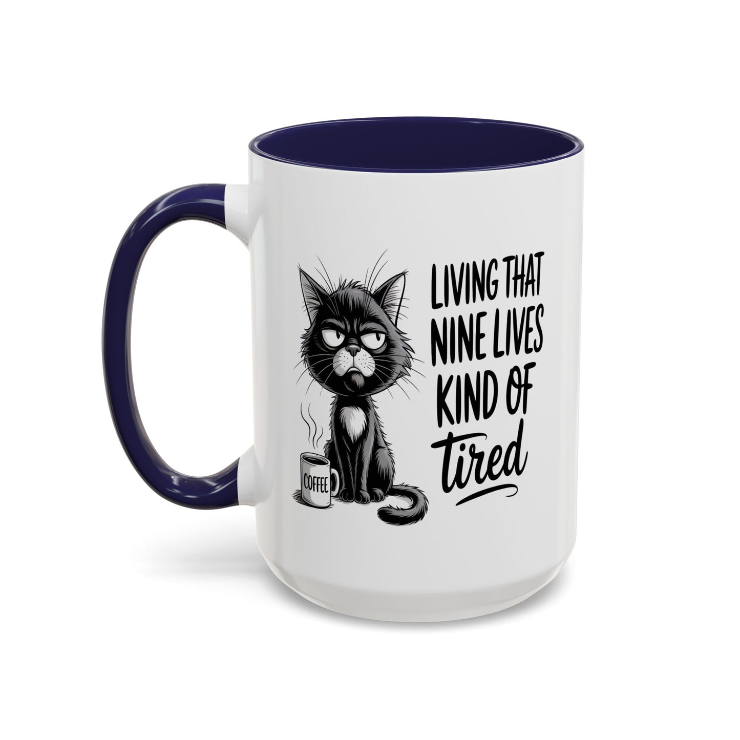 Animal Mug - Living That Nine Lives Kind Of Tired