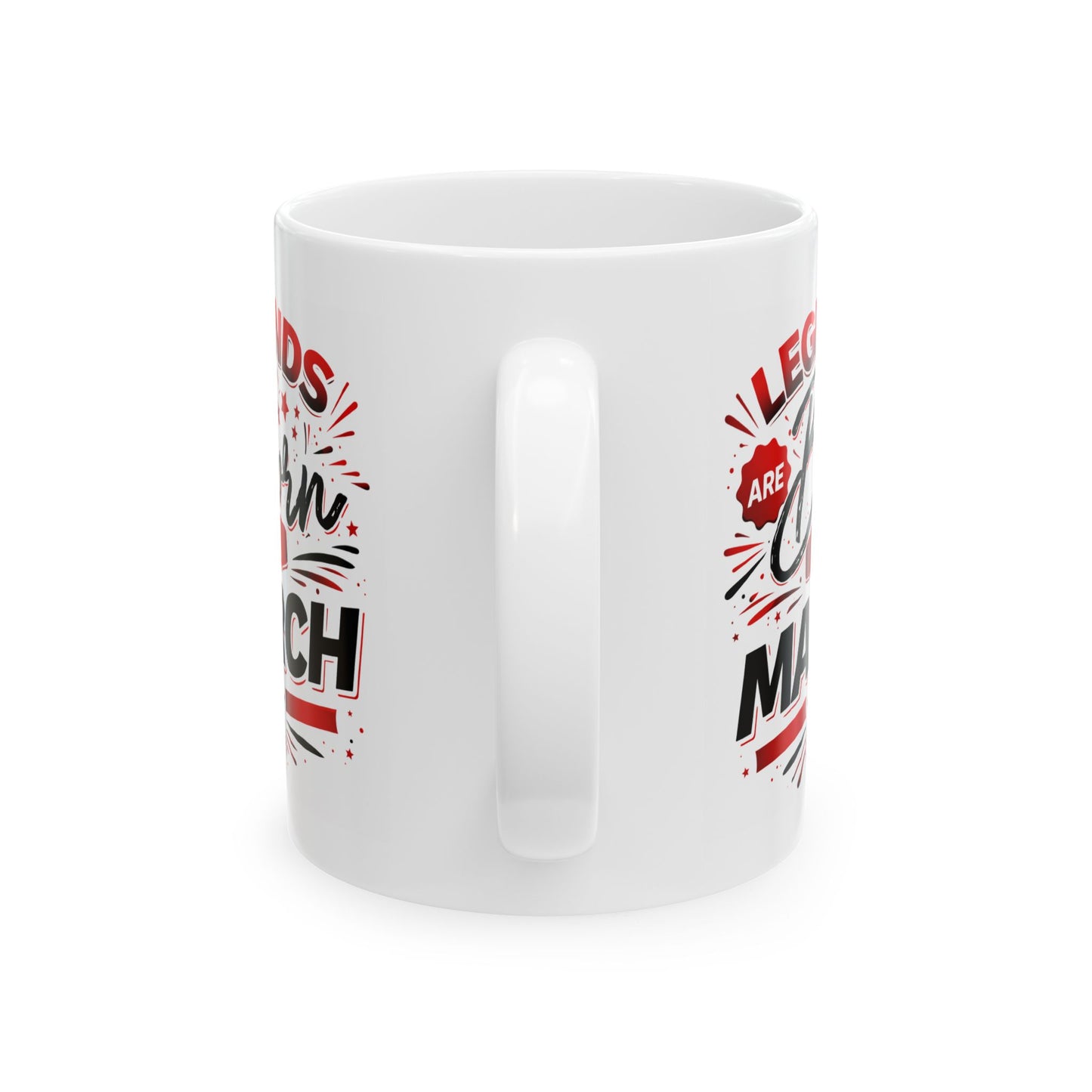 Birthday Mug - Legends March