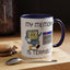 Humor Mug - My Memory is Terrible