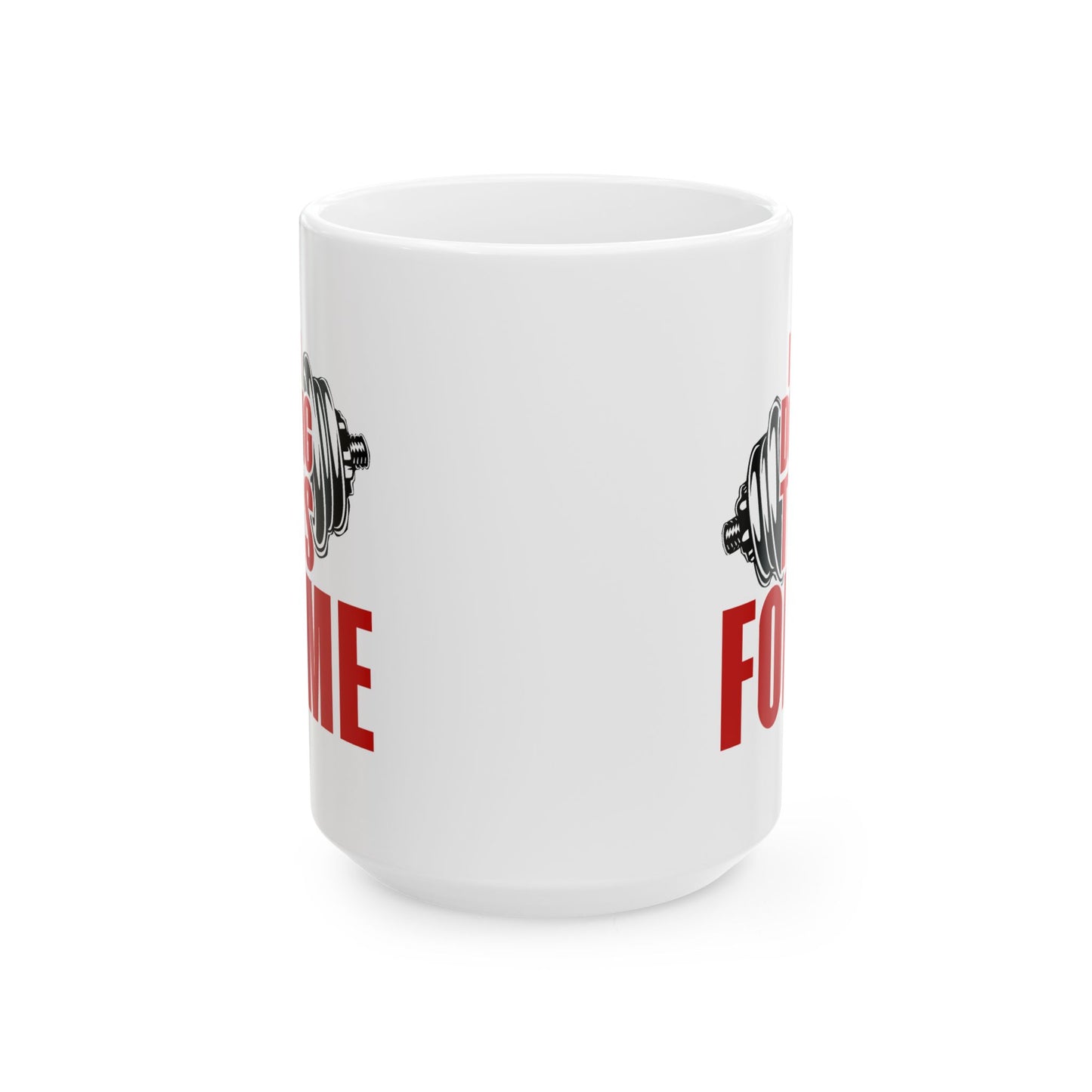 Motivation Mug - I Am Doing This For Me Training